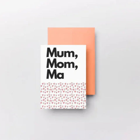 Greeting card with bold text Mum, Mom, Ma and pink hearts for Mother's Day or birthday