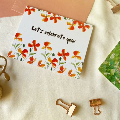 Cute “Let’s Celebrate You” card with bright hand-painted flowers