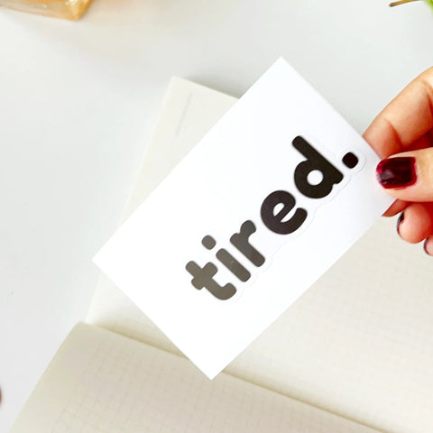Minimalist tired word sticker for laptops, planners, and journals